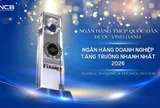 NCB được quốc tế vinh danh, khẳng định vị thế mới ở phân khúc khách hàng doanh nghiệp