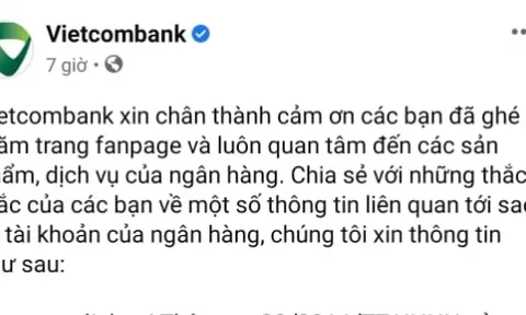 Vietcombank lên tiếng về việc sao kê tài khoản của khách hàng