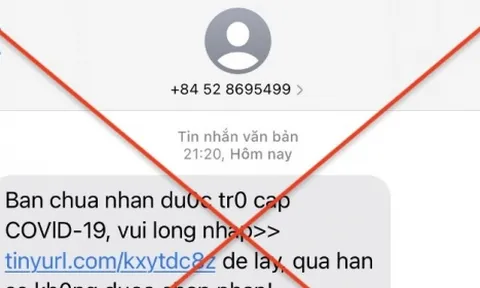 Cảnh giác khi nhận được tin nhắn lừa đảo nhận trợ cấp Covid-19