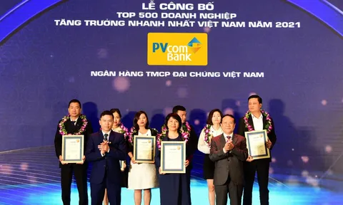PVcomBank vinh dự trong Top 500 DN tăng trưởng nhanh nhất Việt Nam năm 2021