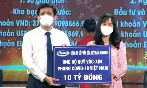 Vinamilk chung tay cùng Chính phủ và ủng hộ 10 tỷ đồng Quỹ vắc-xin phòng Covid-19