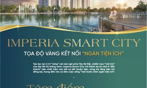 Imperia Smart City - Tọa độ vàng kết nối 'ngàn tiện ích'