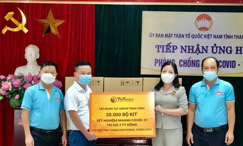 T&T Group tặng 50.000 bộ Kit xét nghiệm nhanh COVID-19 cho Thanh Hóa và Kiên Giang