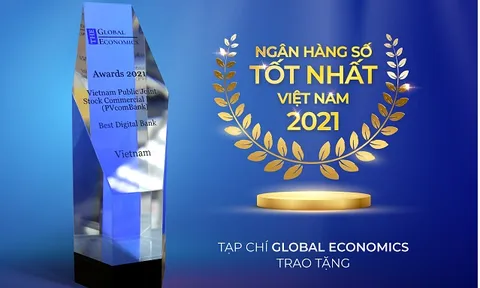 Tạp chí Global Economics vinh danh PVcomBank là ngân hàng số tốt nhất Việt Nam 2021 