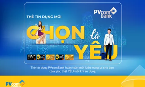 PVcomBank ra mắt thẻ tín dụng mới với nhiều ưu đãi hấp dẫn
