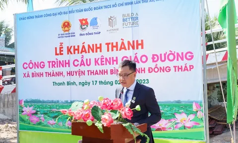 Masterise Group khánh thành câu cầu đầu tiên thuộc chương trình “Build a Better Future” tại tỉnh Đồng Tháp