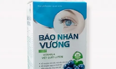Sản phẩm Bảo Nhãn Vương Cảnh và Viên uống Tauna bị cảnh cáo vì quảng cáo “nổ”