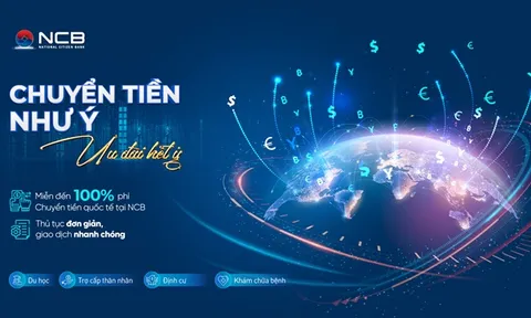 Chuyển tiền quốc tế miễn phí với NCB, tối ưu chi phí, an tâm giao dịch toàn cầu