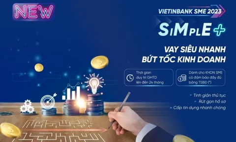 VietinBank SME SIMPLE+: Giải pháp đột phá dành cho doanh nghiệp vừa và nhỏ