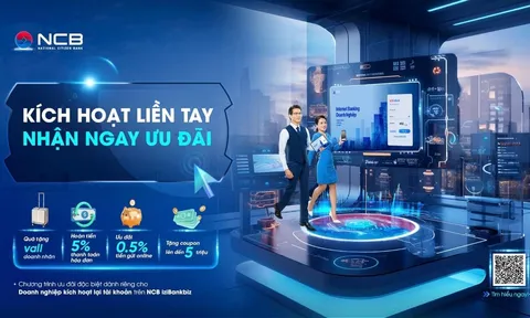 Ngân hàng NCB ưu đãi cho doanh nghiệp tái kích hoạt tài khoản ngân hàng số