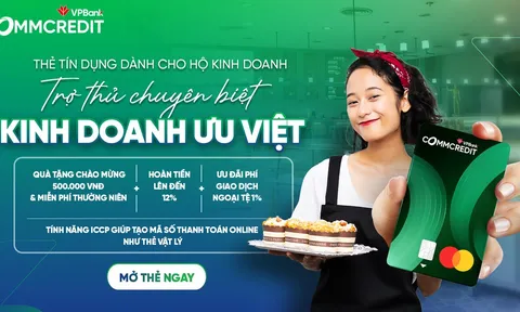 VPBank tiên phong cung cấp thẻ tín dụng “đo ni đóng giày” cho hộ kinh doanh