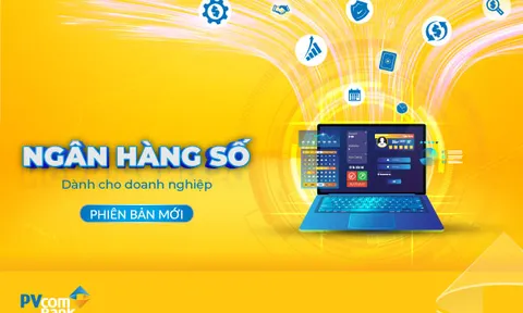 Ngân hàng số dành cho doanh nghiệp: Giải pháp quản trị tài chính hiệu quả từ PVcomBank