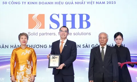 SHB khẳng định vị thế với Top 50 công ty kinh doanh hiệu quả, Top 10 doanh nghiệp tư nhân có lợi nhuận tốt nhất Việt Nam