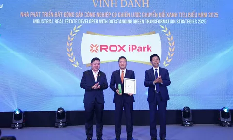 ROX iPark được vinh danh là “Nhà phát triển Bất động sản công nghiệp có chiến lược phát triển xanh tiêu biểu năm 2025”