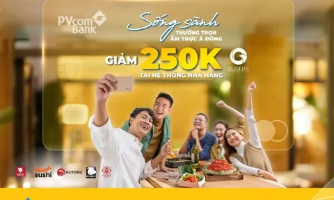 Giảm 250.000 đồng khi thanh toán bằng thẻ tín dụng PVcomBank tại chuỗi Golden Gate