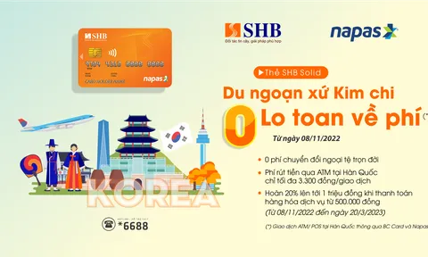 Nhận nhiều ưu đãi khi sử dụng thẻ ghi nợ nội địa SHB tại Hàn Quốc