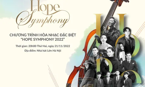 Hope Symphony 2022: Nơi âm nhạc kết nối những yêu thương