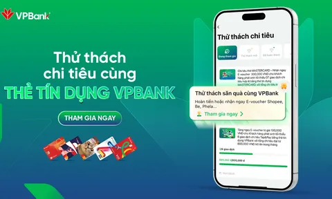 Chủ thẻ tín dụng VPBank trải nghiệm thử thách chi tiêu độc quyền trên NEO “săn” 11 tỷ đồng