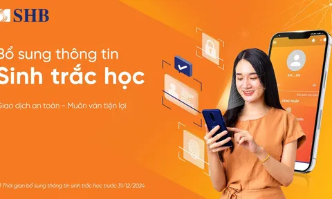 Khách hàng SHB cần bổ sung thông tin sinh trắc học trước ngày 31/12/2024