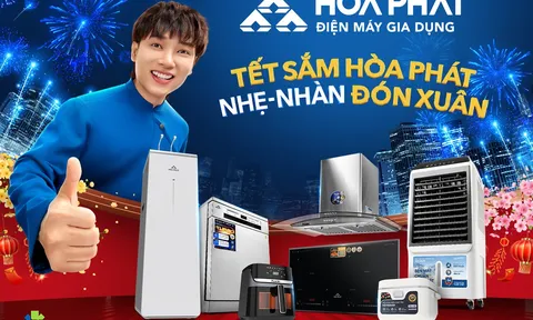 Đón Tết "Nhẹ-Nhàn-Khỏe" với loạt sản phẩm mới từ Điện máy Gia dụng Hòa Phát